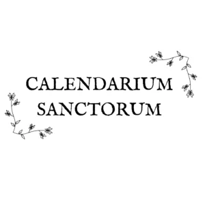 CALENDARIUM SANCTORUM